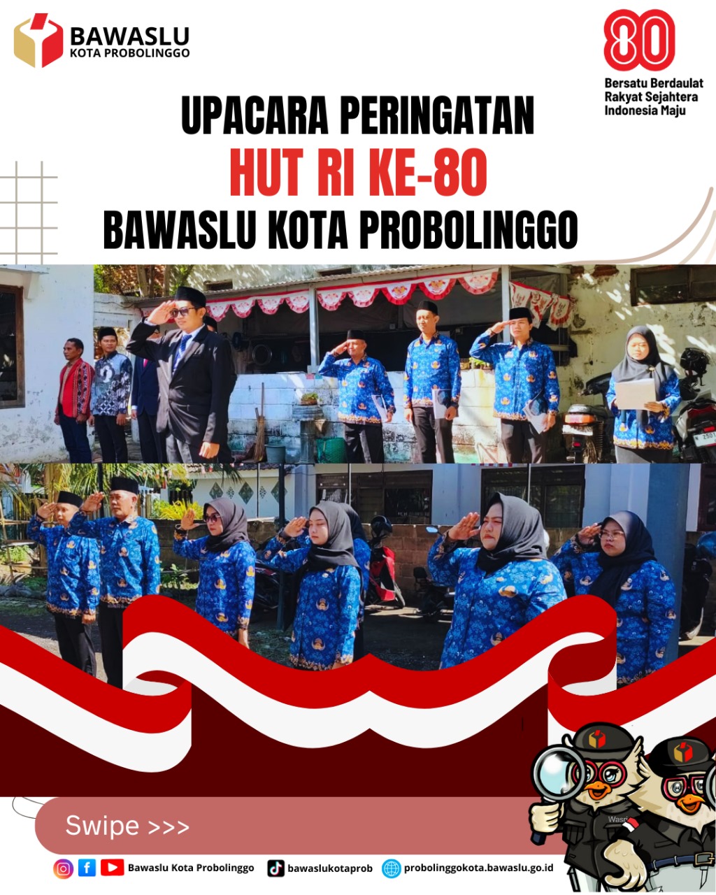 Upacara Peringatan HUT RI ke-80 di Halaman kantor Bawaslu Kota Probolinggo, Minggu (17/8)