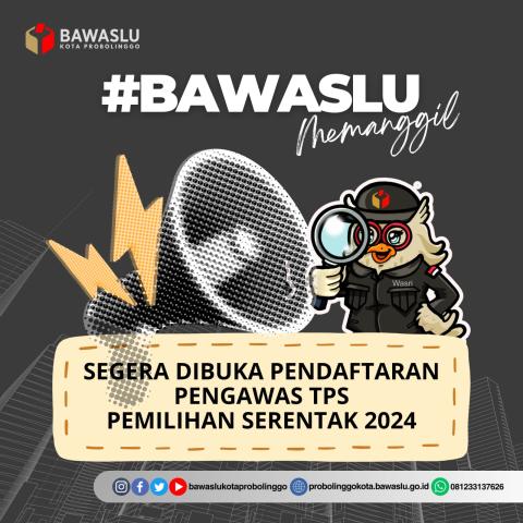 Bawaslu Memanggil Pendaftaran Pengawas TPS Pemilihan 2024